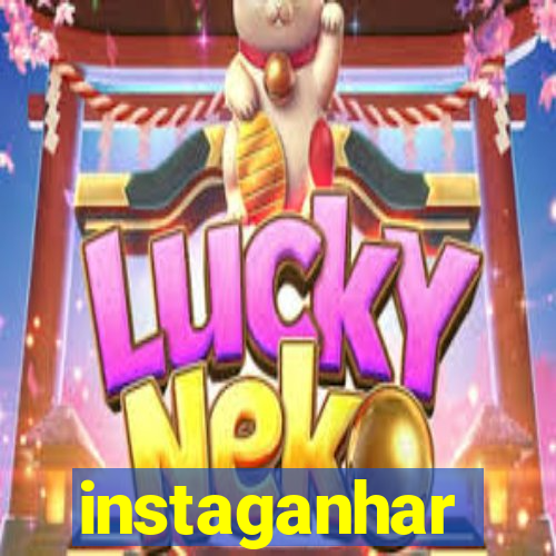 instaganhar