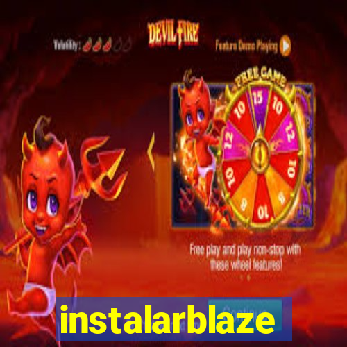 instalarblaze