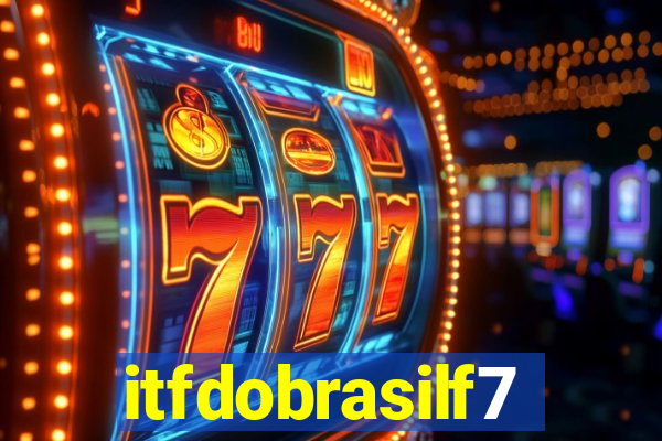 itfdobrasilf7