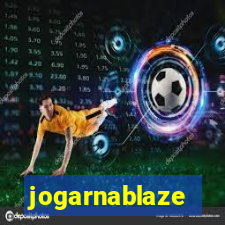 jogarnablaze