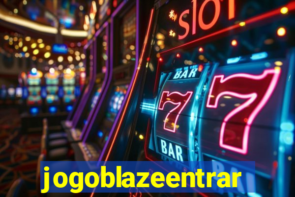 jogoblazeentrar