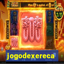 jogodexereca