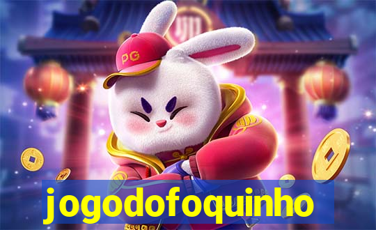 jogodofoquinho