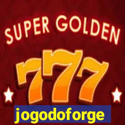 jogodoforge