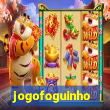 jogofoguinho