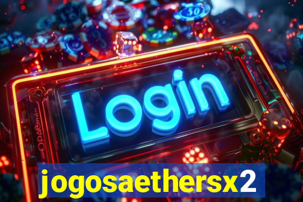 jogosaethersx2