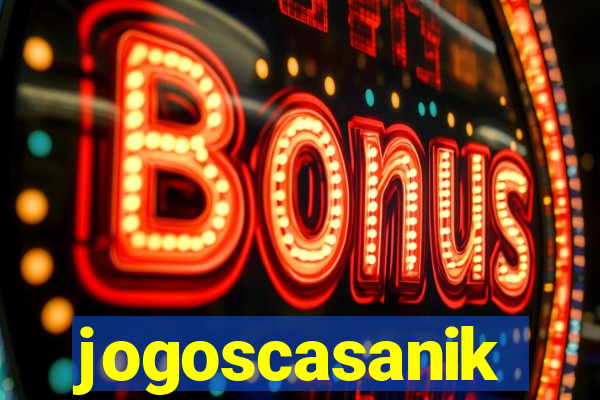 jogoscasanik