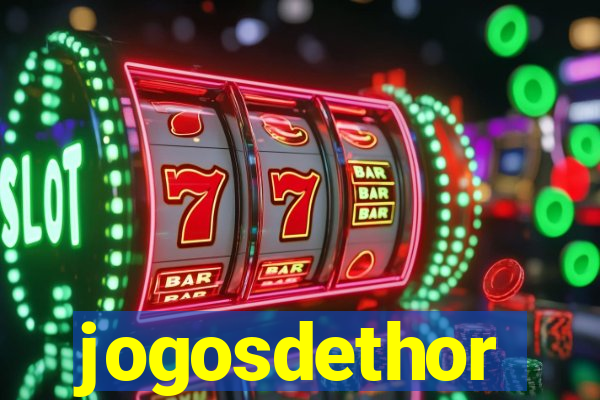 jogosdethor