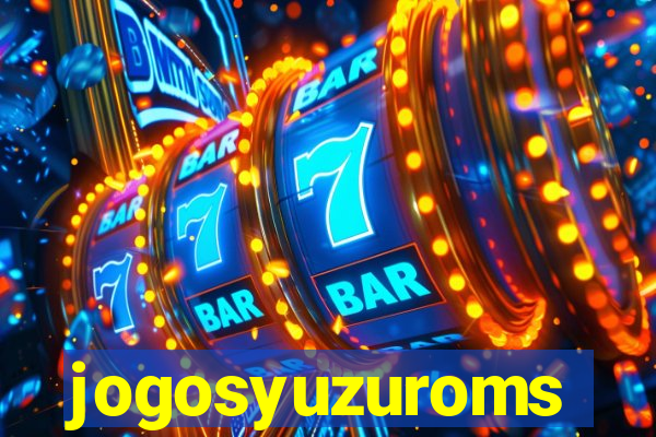 jogosyuzuroms