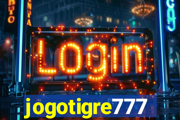 jogotigre777