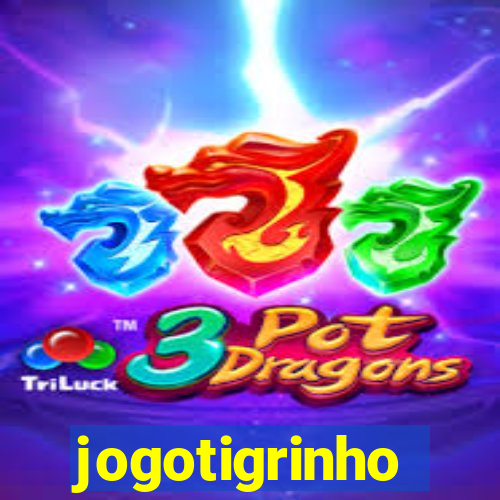 jogotigrinho