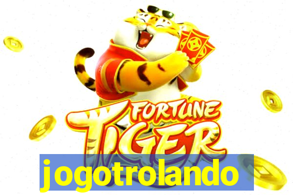 jogotrolando