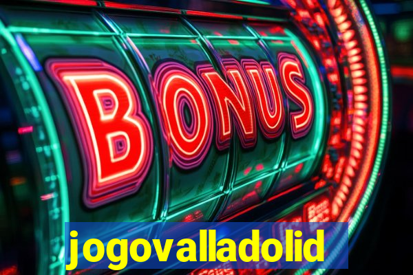 jogovalladolid