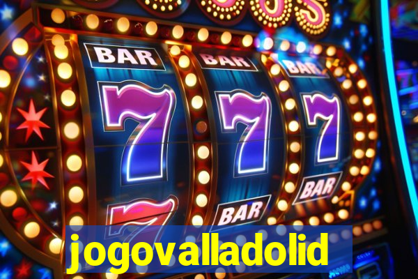 jogovalladolid