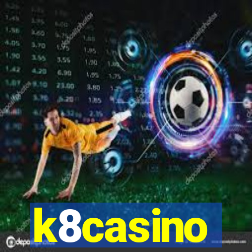 k8casino