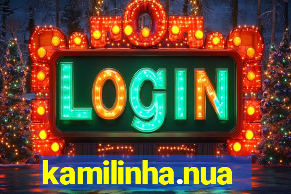 kamilinha.nua