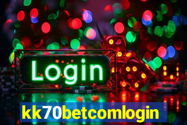 kk70betcomlogin