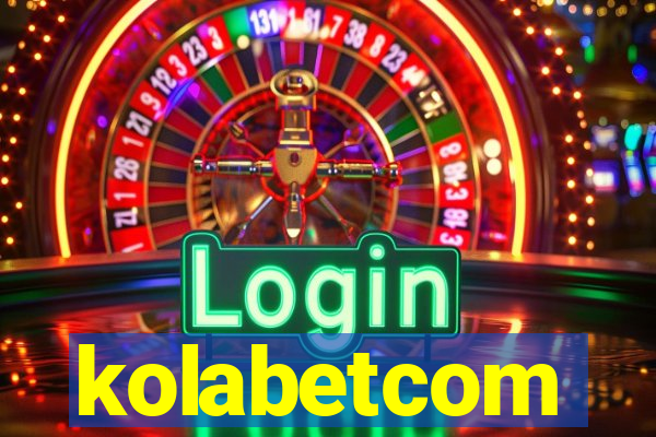 kolabetcom