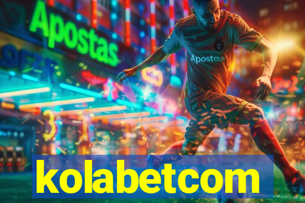 kolabetcom