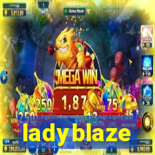 ladyblaze