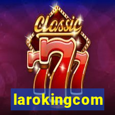 larokingcom