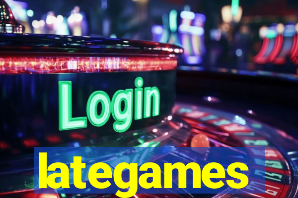 lategames