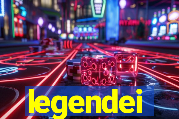 legendei