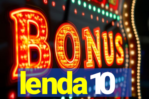 lenda10