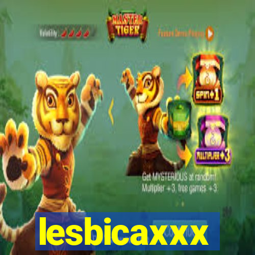 lesbicaxxx