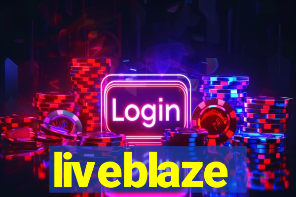 liveblaze