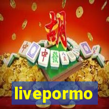 livepormo