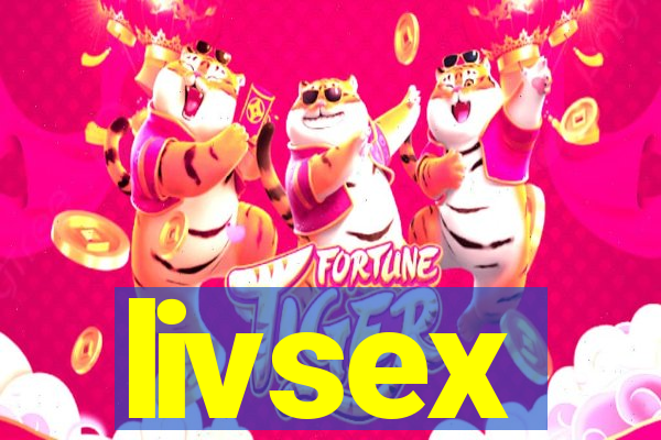 livsex