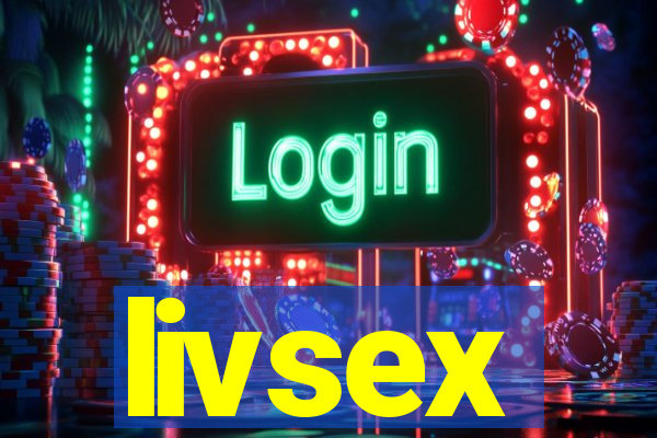 livsex