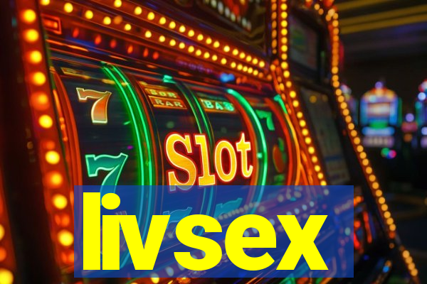 livsex