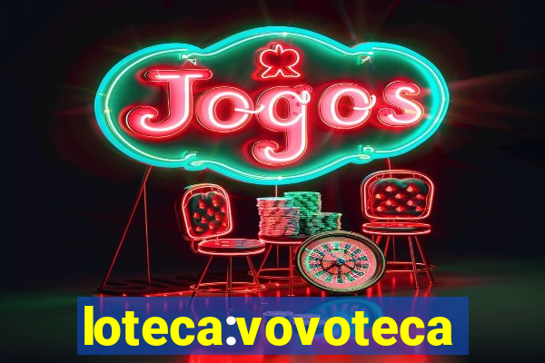 loteca:vovoteca