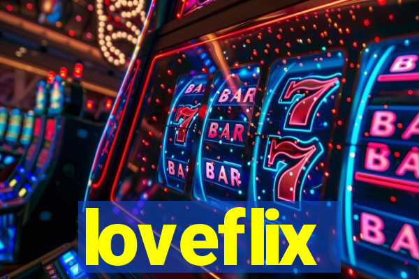 loveflix