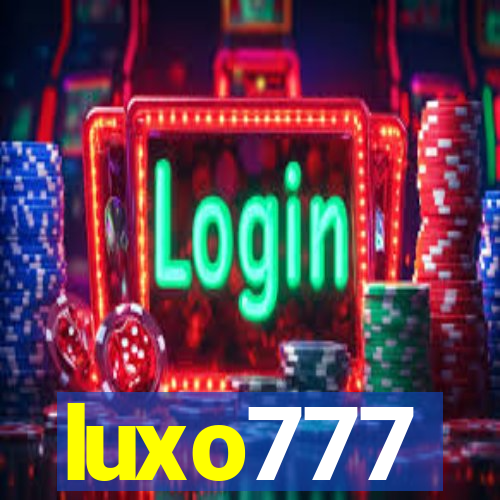 luxo777