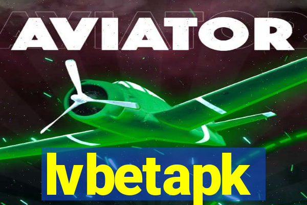 lvbetapk