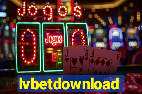 lvbetdownload