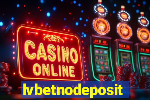 lvbetnodeposit