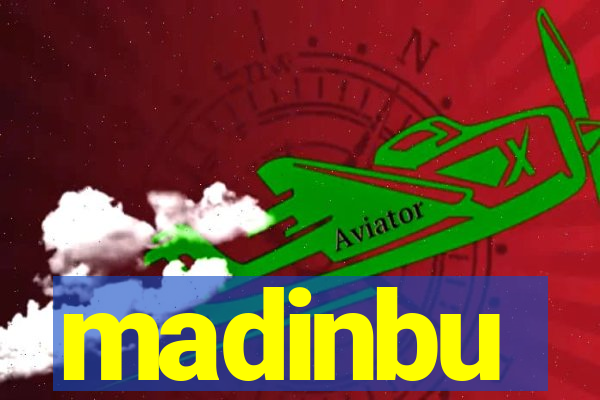 madinbu