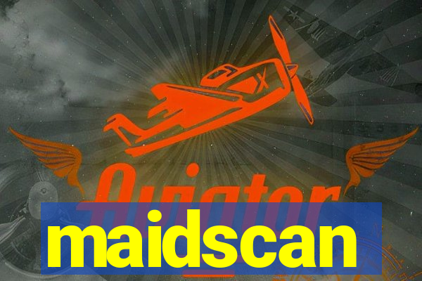 maidscan