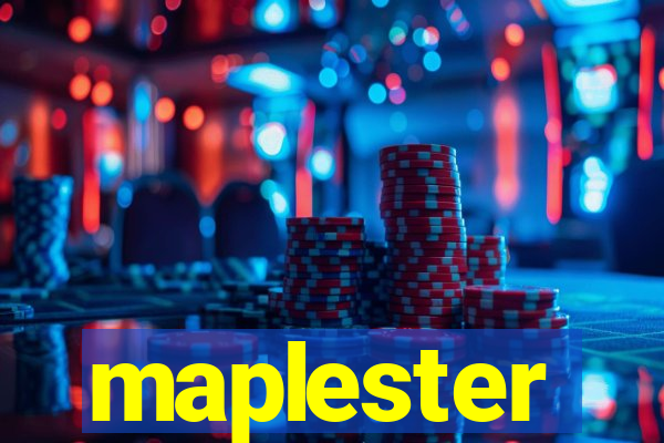 maplester