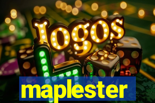 maplester