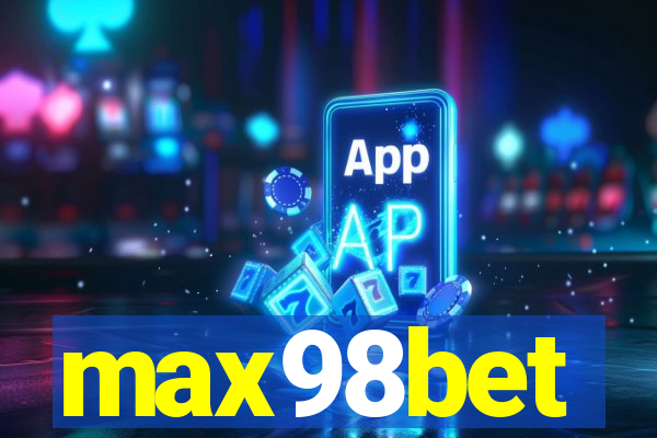 max98bet