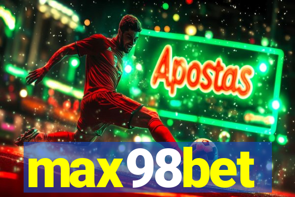 max98bet