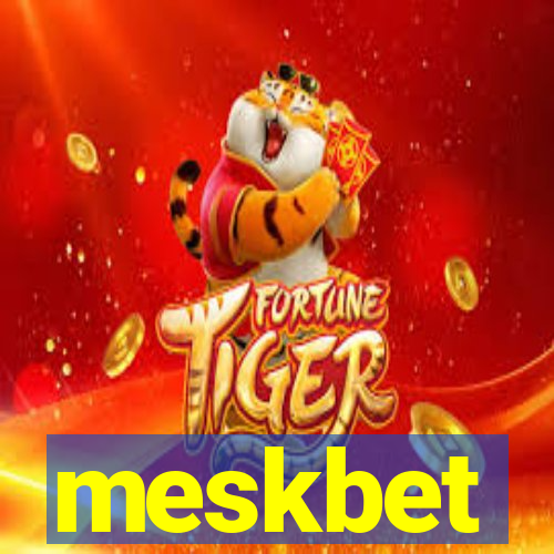 meskbet