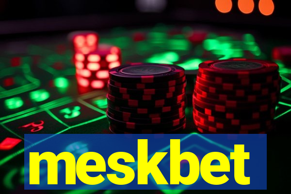 meskbet