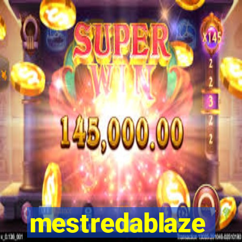 mestredablaze