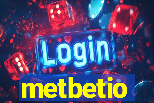 metbetio